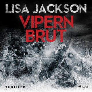 Lisa Jackson: Vipernbrut: Thriller (Ein Fall für Alvarez und Pescoli 4)