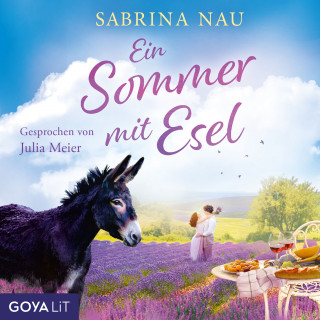 Sabrina Nau: Ein Sommer mit Esel (Ungekürzt)