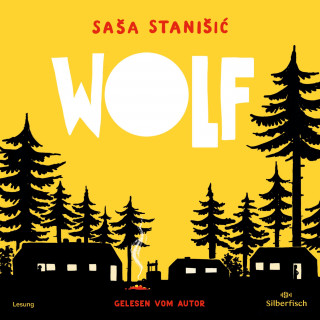 Saša Stanišić: Wolf