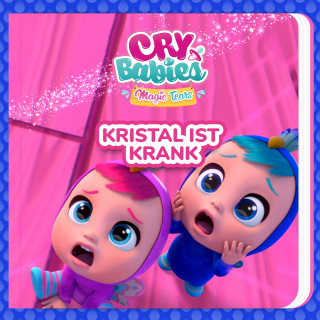 Cry Babies auf Deutsch, Kitoons auf Deutsch: Kristal ist krank