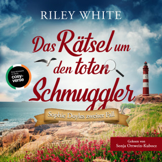 Riley White: Das Rätsel um den toten Schmuggler