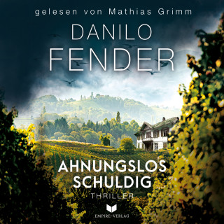 Danilo Fender: Ahnungslos schuldig