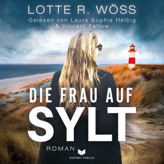 Lotte R. Wöss: Die Frau auf Sylt