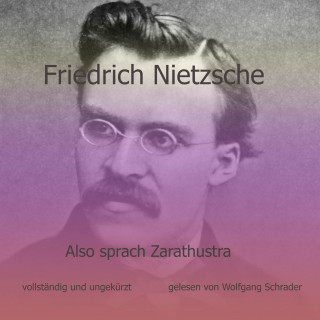 Friedrich Nietzsche: Also sprach Zarathustra