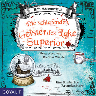 Ben Aaronovitch: Die schlafenden Geister des Lake Superior (Ungekürzt)