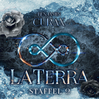 Benjamin Curax: LaTerra. Staffel 2.