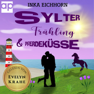 Inka Eichhorn: Sylter Frühling und Pferdeküsse