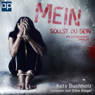 Katy Buchholz: Mein sollst du sein!