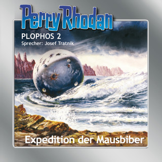 K. H. Scheer, Kurt Brand, Kurt Mahr: Perry Rhodan Plophos 2: Expedition der Mausbiber
