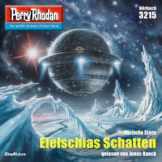 Michelle Stern: Perry Rhodan 3215: Elelschias Schatten