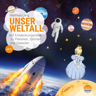 Matthias Lang: Unser Weltall