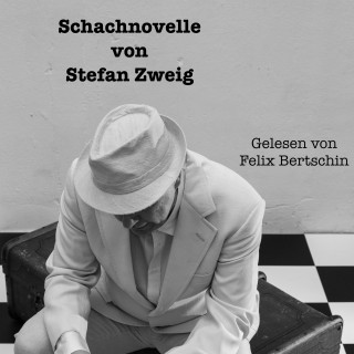 Stefan Zweig: Schachnovelle