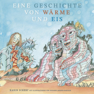 Karin Scherf: Eine Geschichte von Wärme und Eis