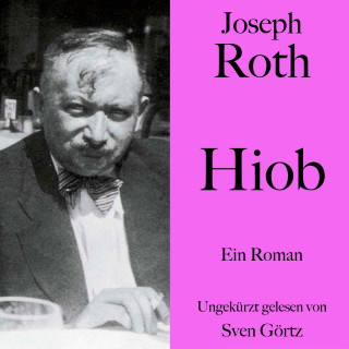 Joseph Roth: Joseph Roth: Hiob