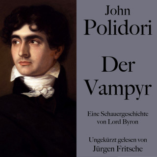 John Polidori: John Polidori: Der Vampyr