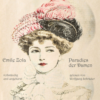 Emile Zola: Das Paradies der Damen