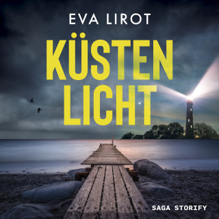 Eva Lirot: Küstenlicht - Die Inselkommissarin: Ostsee Krimi