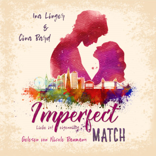 Ina Linger, Cina Bard: Imperfect Match