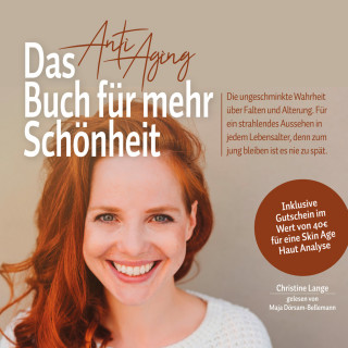 Christine Lange: Das Anti Aging Buch für mehr Schönheit