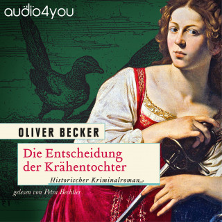 Oliver Becker: Die Entscheidung der Krähentochter