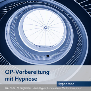Dr. Nidal Moughrabi: OP-Vorbereitung mit Hypnose