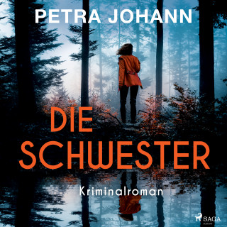 Petra Johann: Die Schwester