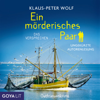 Klaus-Peter Wolf: Ein mörderisches Paar. Das Versprechen [Band 1 (Ungekürzt)]