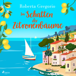 Roberta Gregorio: Im Schatten der Zitronenbäume