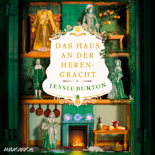 Jessie Burton: Das Haus an der Herengracht