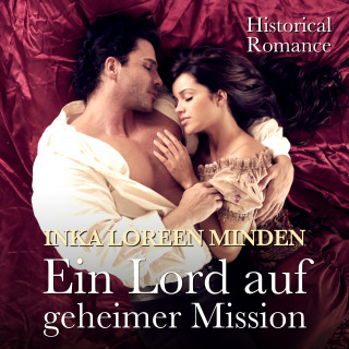 Inka Loreen Minden: Ein Lord auf geheimer Mission