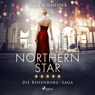 Inga Schneider: Northern Star (Rosenborg-Saga, Band 1)