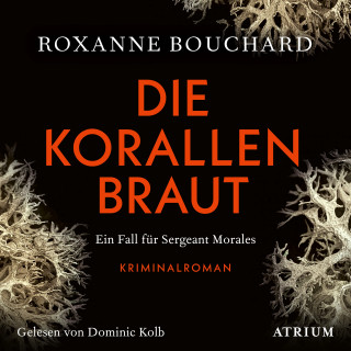 Roxanne Bouchard: Die Korallenbraut