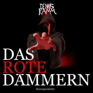 Dennis Kamm: Das rote Dämmern