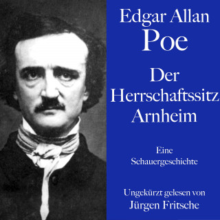 Edgar Allan Poe: Edgar Allan Poe: Der Herrschaftssitz Arnheim