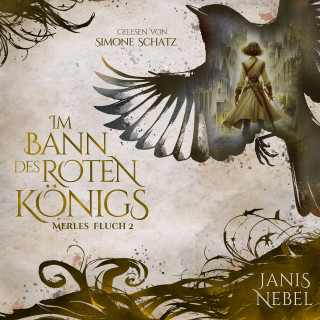 Janis Nebel: Im Bann des Roten Königs