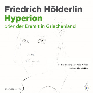 Friedrich Hölderlin: Hyperion oder Der Eremit in Griechenland