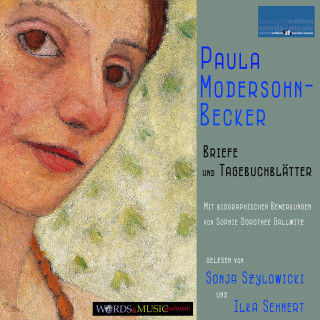 Paula Modersohn-Becker, Sophie Dorothee Gallwitz: Paula Modersohn-Becker: Briefe und Tagebuchblätter