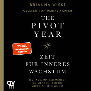 Brianna Wiest: The Pivot Year – Zeit für inneres Wachstum