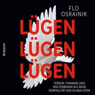 Flo Osrainik: Lügen, Lügen, Lügen