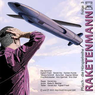 Gerald Arp, Egbert Friedl: Raketenmann