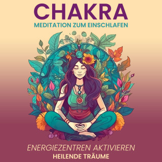 Raphael Kempermann: Chakra Meditation zum Einschlafen