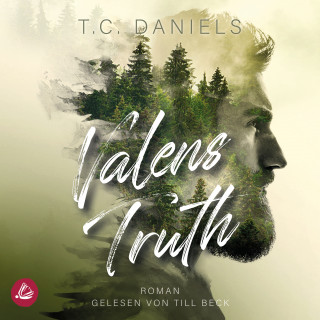 T.C. Daniels: Valens Truth