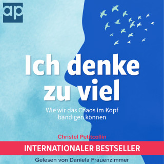 Christel Petitcollin: Ich denke zu viel