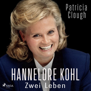 Patricia Clough: Hannelore Kohl – Zwei Leben