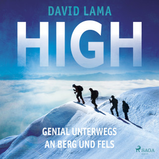 David Lama: High - Genial unterwegs an Berg und Fels