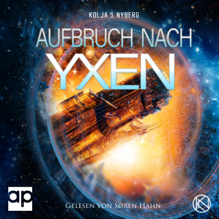 Kolja S. Nyberg: Aufbruch nach Yxen