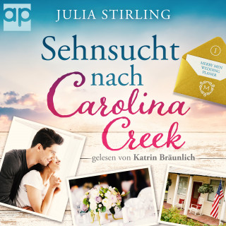 Julia Stirling: Sehnsucht nach Carolina Creek