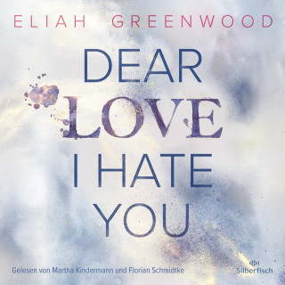 Eliah Greenwood: Easton High 1: Dear Love I Hate You