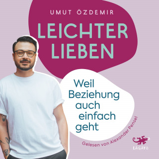 Umut C. Özdemir: Leichter lieben