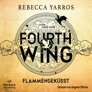 Rebecca Yarros: Fourth Wing – Flammengeküsst (Flammengeküsst-Reihe 1)